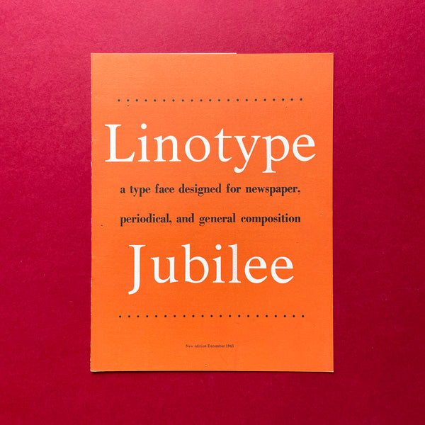Linotype Jubilee [Type Specimen]. Buy and sell the best graphic design books, journals, magazines and posters with The Print Arkive.