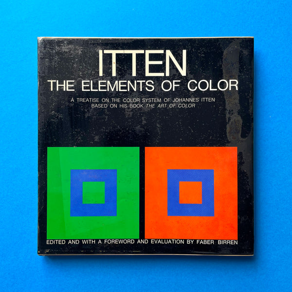 "The Elements of Color: A Treatise on the Color System of Johannes Itten
. Buy and sell the best graphic design books, journals, magazines and posters with The Print Arkive."