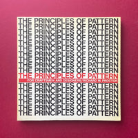The Principles of Pattern for Craftsmen and Designers. Buy and sell the best graphic design books, journals, magazines and posters with The Print Arkive.