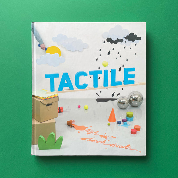 Tactile: High Touch Visuals