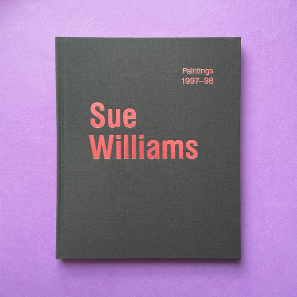 Sue Williams: Paintings 1997–98. Buy and sell the best graphic design books, journals, magazines and posters with The Print Arkive.