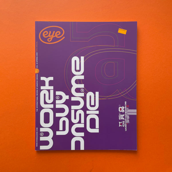 Eye 73 / International Review of Graphic Design / Autumn 2009 [tDR Feature]. Buy and sell the best graphic design books, journals, magazines and posters with The Print Arkive.