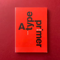 A type primer. Buy and sell the best graphic design books, journals, magazines and posters with The Print Arkive.