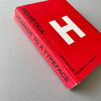 Helvetica: Homage to a Typeface