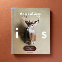 The A - Z of Visual Ideas: How to Solve any Creative Brief. Buy and sell the best graphic design books, journals, magazines and posters with The Print Arkive.