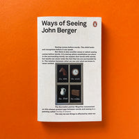 Ways of Seeing: John Berger (Penguin Modern Classics). Buy and sell the best graphic design books, journals, magazines and posters with The Print Arkive.