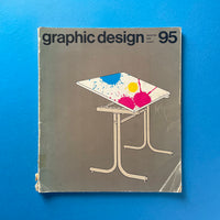 Graphic Design 95, September 1984 (Alan Fletcher). Buy and sell the best graphic design books, journals, magazines and posters with The Print Arkive.