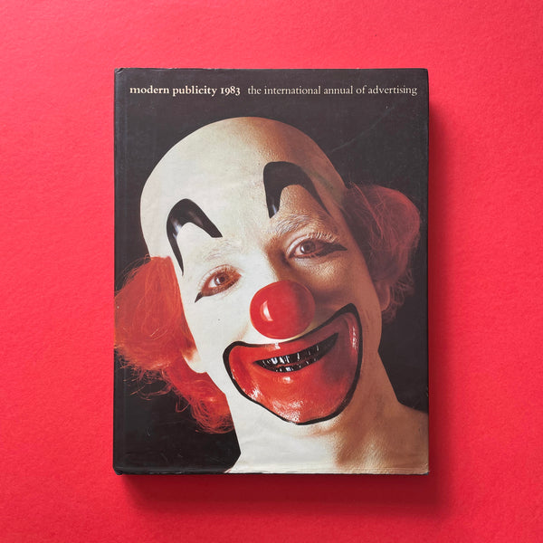 Modern Publicity 52 - International Annual of Advertising 1983. Buy and sell the best graphic design books, journals, magazines and posters with The Print Arkive.