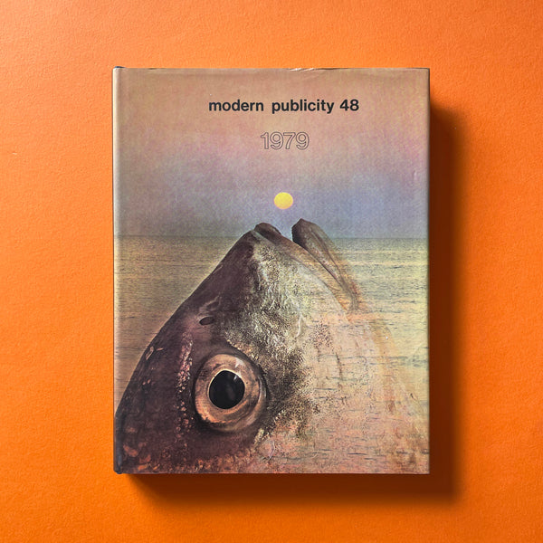 Modern Publicity 48 - International Advertising Art 1979. Buy and sell the best graphic design books, journals, magazines and posters with The Print Arkive.