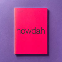 Howdah, A year in the life of Atelier Works. Buy and sell the best graphic design books, journals, magazines and posters with The Print Arkive.