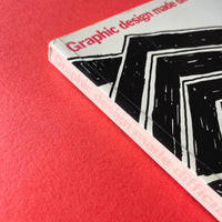 Graphic design made difficult (Bob Gill)