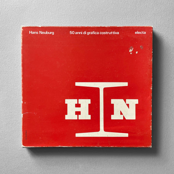 Hans Neuburg, 50 anni di grafica costruttiva. Buy and sell the best graphic design books, journals, magazines and posters with The Print Arkive.
