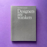Designers are wankers. Buy and sell the best graphic design books, journals, magazines and posters with The Print Arkive.