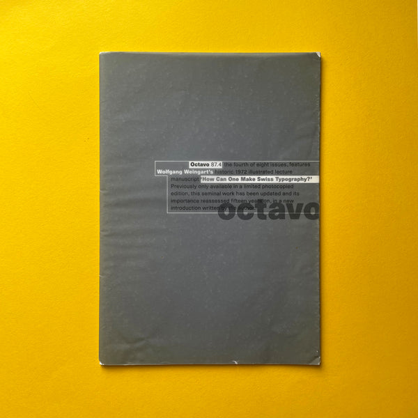 Octavo 87.4: Wolfgang Weingart Issue (8vo). Buy and sell the best graphic design books, journals, magazines and posters with The Print Arkive.