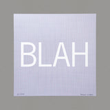 “Blah”, Paula Scher. Buy and sell the best original vintage posters and prints with The Print Arkive.