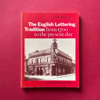 The English Lettering Tradition from 1700 to the Present Day. Buy and sell the best graphic design books, journals, magazines and posters with The Print Arkive.