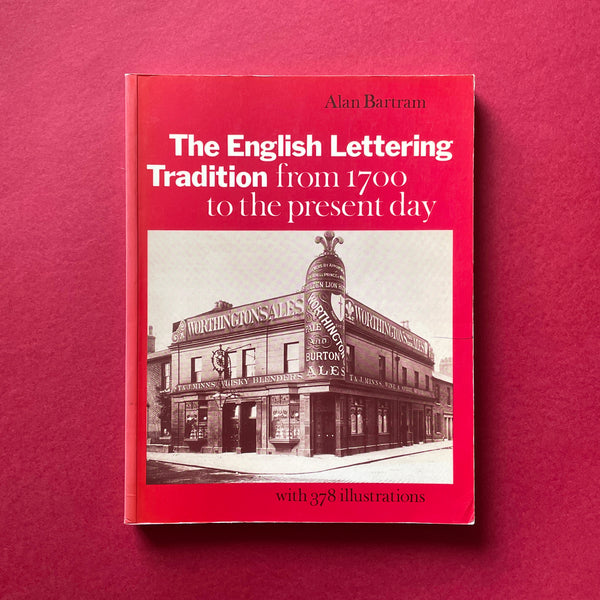 The English Lettering Tradition from 1700 to the Present Day. Buy and sell the best graphic design books, journals, magazines and posters with The Print Arkive.