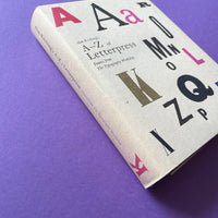 Alan Kitching’s A—Z of Letterpress: Founts from The Typography Workshop