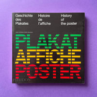Geschichte des Plakates. Histoire de l' affiche. History of the Poster. Buy and sell the best graphic design books, journals, magazines and posters with The Print Arkive.