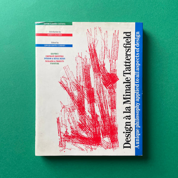 Design a la Minale Tattersfield: A Unique Philosophy Applied To All Aspects Of Design. Buy and sell the best graphic design books, journals, magazines and posters with The Print Arkive.