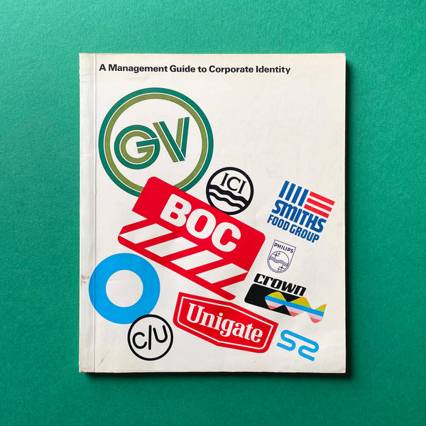 A Management Guide to Corporate Identity. Buy and sell the best graphic design books, journals, magazines and posters with The Print Arkive.