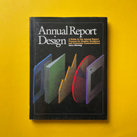 Annual Report Design: A Guide to the Annual Report Process for Graphic Designers and Corporate Communicators. Buy and sell the best graphic design books, journals, magazines and posters with The Print Arkive.