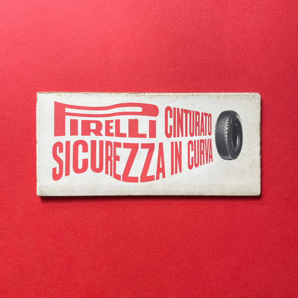 Pirelli Cinturato Sicurezza In Curva (Fletcher/Forbes/Gill). Buy and sell the best graphic design books, journals, magazines and posters with The Print Arkive.