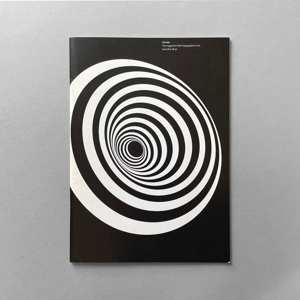 Circular 5 - Magazine of the Typographic Circle. Buy and sell the best graphic design books, journals, magazines and posters with The Print Arkive.