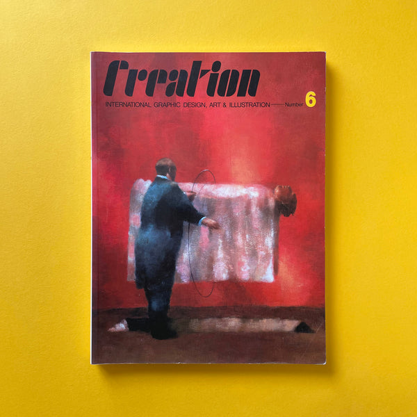 Creation #6 - International Graphic Design, Art & Illustration. Buy and sell the best graphic design books, journals, magazines and posters with The Print Arkive.