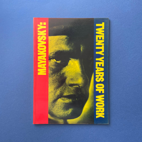 Mayakovsky: Twenty Years of Work. An Exhibition from the State Museum of Literature Moscow. Buy and sell the best graphic design books, journals, magazines and posters with The Print Arkive.