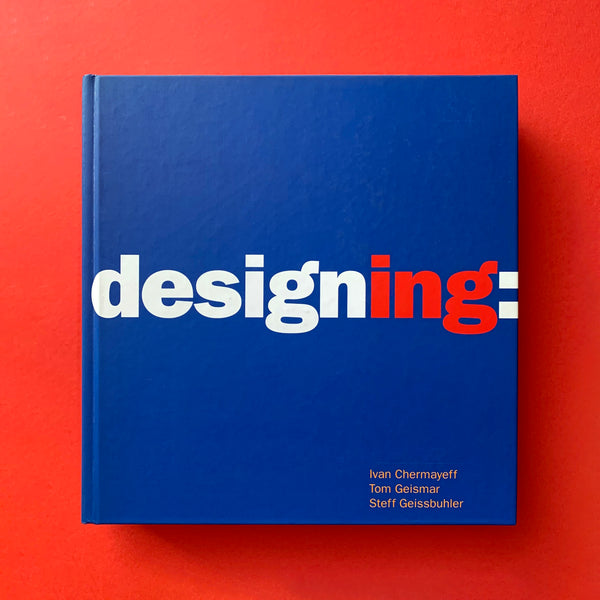 Designing: Ivan Chermayeff, Tom Geismar, Steff Geissbuhler. Buy and sell the best graphic design books, journals, magazines and posters with The Print Arkive.