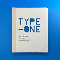 Type-One: Discipline and Progress in Typography. Buy and sell the best graphic design books, journals, magazines and posters with The Print Arkive.