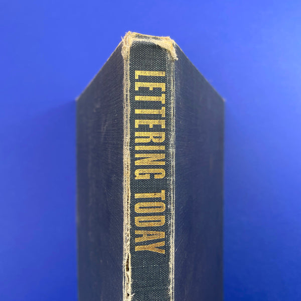 Lettering Today - A survey and reference book. Buy and sell the best graphic design books, journals, magazines and posters with The Print Arkive.
