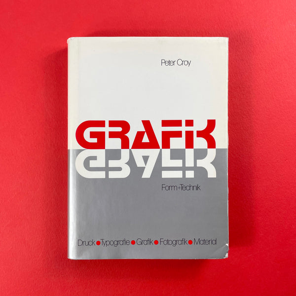 GRAFIK FORM + TECHNIK. Druck, Typografie, Grafik, Fotografik, Material. Buy and sell the best graphic design books, journals, magazines and posters with The Print Arkive.