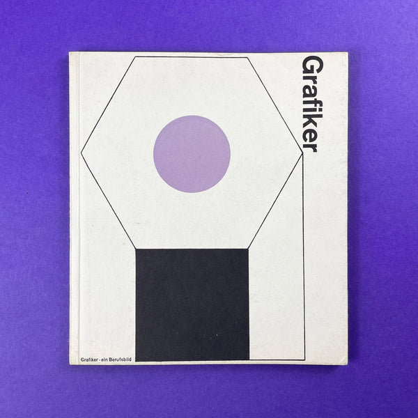 Grafiker, ein Berufsbild. Kunstgewerbemuseum Zurich. Buy and sell the best graphic design books, journals, magazines and posters with The Print Arkive.