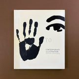 Hand to Eye: Contemporary Illustration