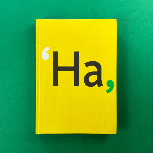 'Ha, there goes one of mine!' A chronicle of graphic design in The Hague 1945-2000. Buy and sell the best graphic design books, journals, magazines and posters with The Print Arkive.