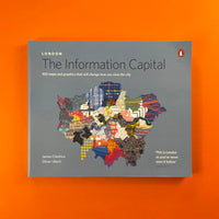 LONDON The Information Capital: 100 maps and graphics that will