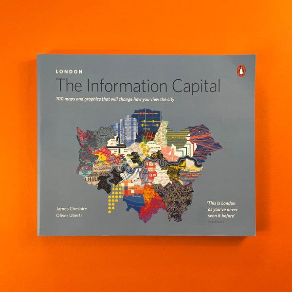 LONDON The Information Capital: 100 maps and graphics that will change how you view the city. Buy and sell the best graphic design books, journals, magazines and posters with The Print Arkive.