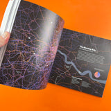 LONDON The Information Capital: 100 maps and graphics that will change how you view the city