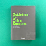 Guidelines for Online Success: The Dos and Don’ts of the Internet from the best interactive agencies around the world. Buy and sell the best graphic design books, journals, magazines and posters with The Print Arkive.