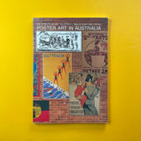 Poster Art in Australia: The Streets as Art Galleries, Walls Sometimes Speak. Buy and sell the best graphic design books, journals, magazines and posters with The Print Arkive.