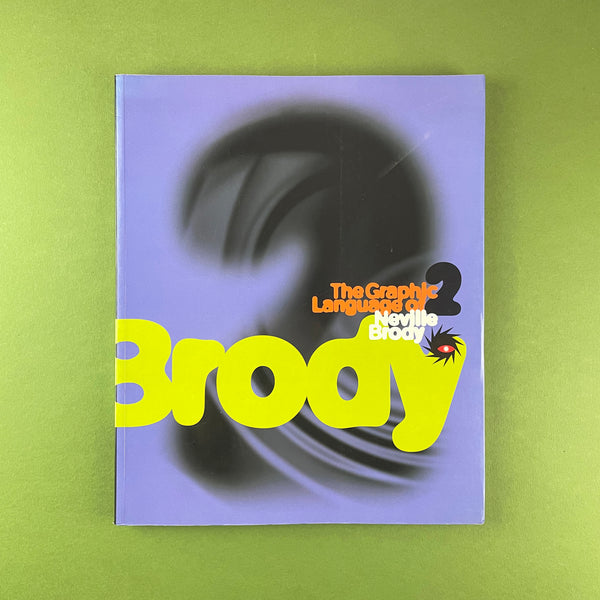 The Graphic Language of Neville Brody. Buy and sell the best graphic design books, journals, magazines and posters with The Print Arkive.