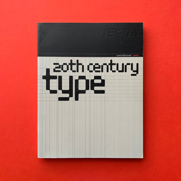 20th Century Type Remix. Buy and sell the best graphic design books, journals, magazines and posters with The Print Arkive.