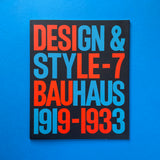 Design & Style 7, Bauhaus 1919-1933. Buy and sell the best graphic design books, journals, magazines and posters with The Print Arkive.