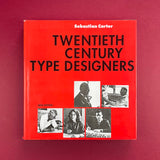 Twentieth Century Type Designers. Buy and sell the best graphic design books, journals, magazines and posters with The Print Arkive.