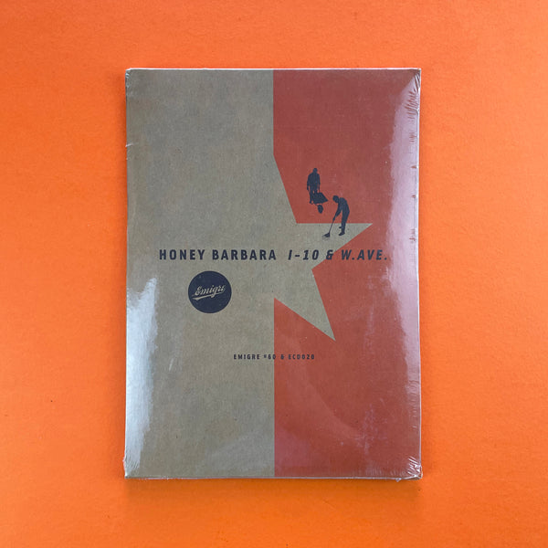 Emigre #60 Honey Barbara: I-10 & W. AVE. Buy and sell the best graphic design books, journals, magazines and posters with The Print Arkive.
