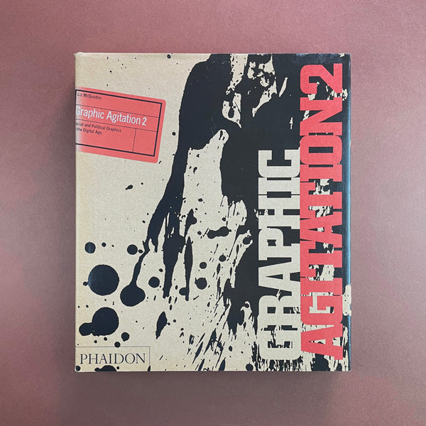 Graphic Agitation 2: Social and Political Graphics since the Sixties. Buy and sell the best graphic design books, journals, magazines and posters with The Print Arkive.