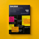 Dialogue: Relationship in Graphic Design. Buy and sell the best graphic design books, journals, magazines and posters with The Print Arkive.