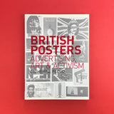 British Posters: Advertising, Art & Activism. Buy and sell the best graphic design books, journals, magazines and posters with The Print Arkive.